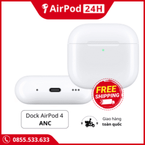 hộp sạc airpods 4 bản chống ồn ANC