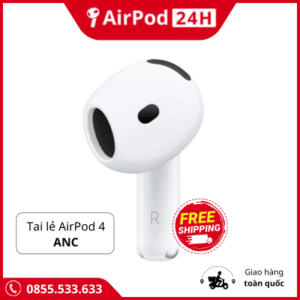 bán 1 bên tai lẻ AirPods 4 chống ồn ANC